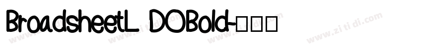 BroadsheetL DOBold字体转换